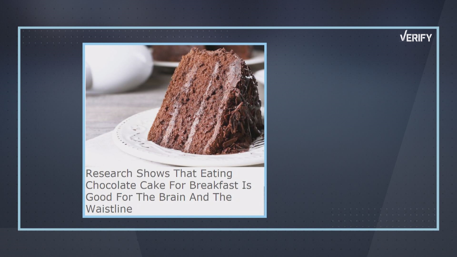Verify Are there health benefits in eating chocolate cake